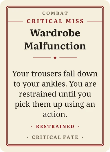 Wardrobe Malfunction, a Critical Miss Combat card