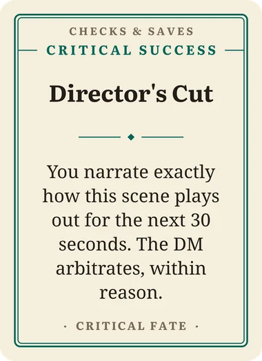 Director's Cut, a Critical Success Checks and Saves card
