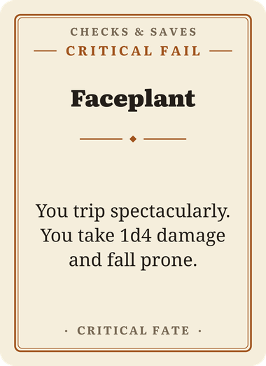 Faceplant, a Critical Fail Checks and Saves card