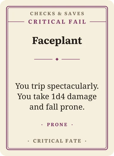 Faceplant, a Critical Fail Checks and Saves card